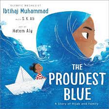 The Proudest Blue: A Story of Hijab and... by Muhammad, Ibtihaj