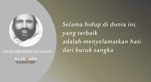Setelah dikaruniai seorang putra bernama yazid, ia kemudian lebih dikenal dengan nama abu. Kata Kata Syekh Abd Qodir Al Jailani Kumpulan Mutiara Hikmah Dan Nasehat Dari Seorang Sufi Yang Punya Pengaruh Besar Di Indonesia