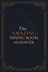 Is average dining room manager salary your job title? Amazon In Buy Dining Room Manager Notebook Planner One Amazing Dining Room Manager Job Title Working Cover Checklist Journal 5 24 X 22 86 Cm Lesson A5 Goals Over 110 Pages Daily Lesson