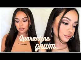 Quarantine GRWM