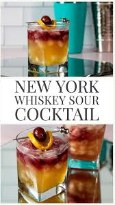 New York Sour Cocktail Recipe In 2020 Whiskey Sour Sour Cocktail Drinks Alcohol Recipes