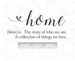 Home Svg Family Svg Farmhouse Svg Home Sign Svg Sign Etsy Sign Quotes Svg Quotes Signs