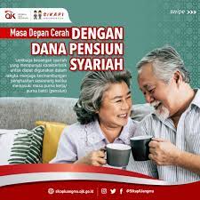 Masa Pensiun Cerah Bersama Dana Pensiun Syariah Sikapi