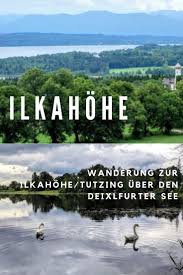 Die Ilkahohe Oberhalb Von Tutzing Und Dem Starnberger See Gehoren Wie Die Osterseen Oder Andechs Zu Den Wander Standardzielen Sud Starnberger See Wanderung See