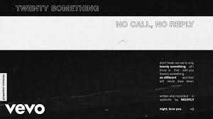 Nightly Release Twenty Something No Call No Reply Stripped Sessions The Hype Magazine