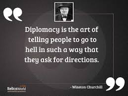 Diplomacy Is The Art Of Inspirational Quote By Winston Churchill