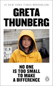 Последние твиты от greta thunberg (@gretathunberg). No One Is Too Small To Make A Difference Thunberg Greta 9780143133568 Amazon Com Books