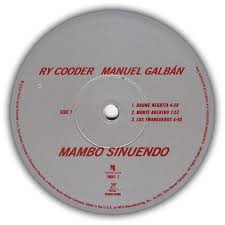 Ry Cooder, Manuel Galbán