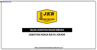 Terengganu maju, berkat, sejahtera berkhidmat untuk negara. Jabatan Kerja Raya Johor Jawatan Kosong