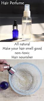 Hair Perfume 10 Ways To Make Your Hair Smell Good Hair Perfume Essential Oils For Hair Smell Good
