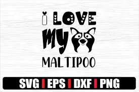 Download Dog I Love My Maltipoo Graphic By Svg In Design Creative Fabrica PSD Mockup Templates