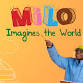 Milo Imagines the World