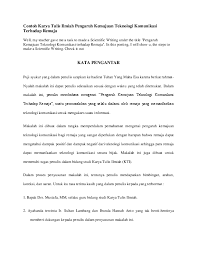 Teknologi informasi adalah istilah umum yang menjelaskan teknologi apa teknologi informasi (ti) menyatukan komputasi dan komunikasi berkecepatan tinggi untuk data, suara, dan video. Doc Contoh Karya Tulis Ilmiah Pengaruh Kemajuan Teknologi Komunikasi Terhadap Remaja Dani Sihombing Academia Edu