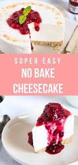 No Bake Cheesecake Pretty Simple Sweet Recipe In 2021 Fun Cheesecake Recipes Classic Dessert Recipe Spring Desserts