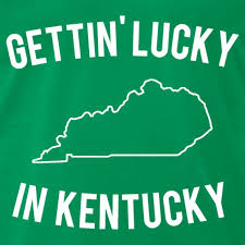 Critic reviews for getting lucky. Getting Lucky In Kentucky Mens Premium T Shirt Flippinsweetgear