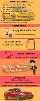 Bad Credit Car Loans Victoria A Way Get Car Title Loan In Victoria By Bad Credit Loans Victoria Bad Credit Car Loan Loans For Bad Credit No Credit Loans