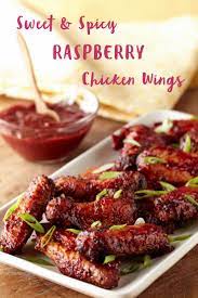 Sweet And Spicy Raspberry Chicken Wings Driscoll S Recipe Raspberry Chicken Wing Sauce Recipes Chicken Wing Sauce Recipes