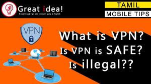 What Is Vpn Is Vpn Safe Illegal Great Idea Tamil தம ழ English Greatful Safe Learning