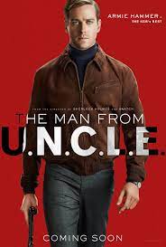 Is a 2015 spy film directed by guy ritchie and written by ritchie and lionel wigram. Guy Ritchie S The Man From U N C L E Starring Henry Cavill And Armie Hammer Is In Cinemas August 14 Man The Man From Uncle Man From Uncle Movie Uncle Movie