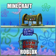 The water bucket is an item from vanilla minecraft. Krusty Krab Vs Chum Bucket Meme Imgflip
