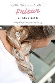 10 Schritte Frisuren Anleitung Der Originale Elsa Zopf Aus Die Eiskonigin 2 In 2020 Frisuren Frisur Inspirationen Flechtfrisuren