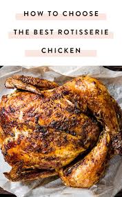 Secrets To Picking Out The Best Rotisserie Chicken At The Grocery Store Rotisserie Chicken Rotisserie Food