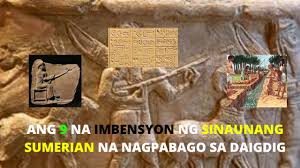 Check spelling or type a new query. Ang 9 Na Imbensyon Ng Sinaunang Sumerian Na Nagpabago Sa Daigdig Youtube