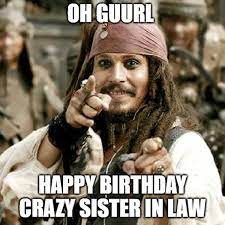 16 Best Happy Birthday Sister In Law Meme Just Meme