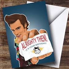 A5 Ace Ventura Birthday Card