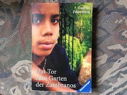 Worum geht es in das tor zum garten der zambranos? Das Tor Zum Garten Zambranos Gudrun Pausewang 4 4820 Bad Ischl Willhaben