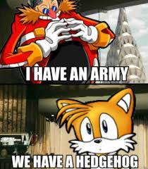 Lol I M Not Sure If Tails Is The Best Replacement For Iron Man In This Parody Scenario But It S Still Funny Sonic Funny Sonic And Shadow Sonic The Hedgehog