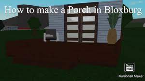 How To Build A Porch In Bloxburg 2020 Youtube
