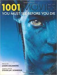 People must remain seated until the show is over. 1001 Movies You Must See Before You Die 1001 You Must See Amazon Co Uk Steven Jay Schneider Steven Jay Schneider 9781844036905 Books