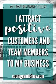 Affirmations For Direct Sellers I Attract Positive Customers And Team Members To My Business Affirm Success Affirmations Prayer Quotes Positive Affirmations
