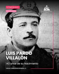 Hoy, 20 de septiembre de 2025, celebramos el nacimiento de Luis Alberto  Pardo Villalón (1882