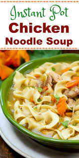 This Instant Pot Chicken Noodle Soup Is The Fastest Easiest Ch Instant Pot Recipes Chicken Instant Pot Chicken Noodle Soup Recipe Pressure Cooker Chicken Soup