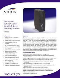 Docsis/eurodocsis 3.0 certified designs 8x4, 16x4, 24x8 and 32x8 channel bonding options for up to 1.2 gbps downstream broadband data Touchstone Docsis 3 0 8x4 Ultra High Speed Telephony Arris