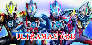 Maybe you would like to learn more about one of these? New Ultraman Orb Guia Latest Version For Android Download Apk