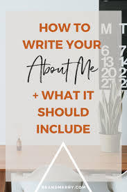 What To Include In The About Me Section Of Your Website Personal Branding Coach Online Business Consultant Michelle Knight Blog Writing Tips Writing A Bio Blog Writing