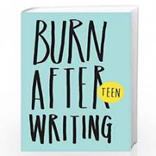 Book burning is the deliberate destruction by fire of books or other written materials, usually carried out in a public context. Burn After Writing Teen By Rhiannon Shove Buy Online Burn After Writing Teen Book At Best Prices In India Madrasshoppe Com