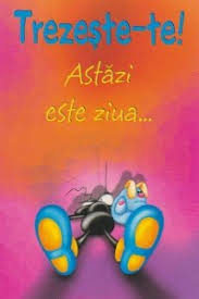 Savesave astazi este ziua ta for later. Felicitare Umoristica Cod 09 10 Trezeste Te Astazi Este Ziua Ta De Nastere Multe Felicitari