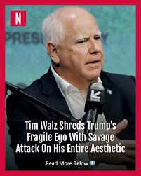 Governor Tim Walz insulted President Donald Trump
