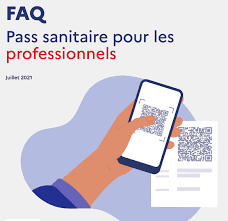 Ajoutez un logo, un bouton, des réseaux sociaux. Faq Pass Sanitaire Pour Les Professionnels Juillet 2021