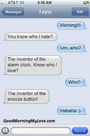 Top 30 sweet jokes to tease a girl. 41 Funny Good Morning Texts Quotes Poems Messages