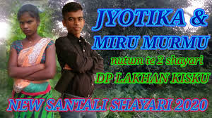 Jyotika Ar Miru Murmu Nutum Te Shayari Dp Lakhan Kisku New Santali Shayari 2020 Youtube Image of happy new year shayari 2020 in english with photos year 2020. youtube