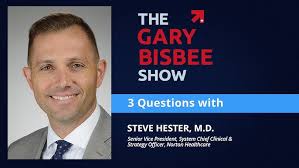 3 Questions with Steve Hester, MD, SVP, System Chief Clinical & Strategy  Officer, Norton Healthcare