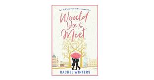Would Like To Meet By Rachel Winters Book Review Whispering Stories Would like to meet is a british reality television dating series, first broadcast on bbc 2 in 2001. meet by rachel winters book review