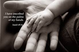 I Have Carved You In The Palm Of My Hand Isaiah 49 16 Poster The Lord Called Me Before I Was Born While I Was In My Mother S Womb He Named Me Gods Love Bible Posters Hands