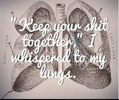 I Guess I Didn T Say It Loud Enough For My Old Cf Lungs To Hear Thankful For My Donor Though Who Gave Me The G Fibrosis Pulmonar Cystic Fibrosis Asthma Humor