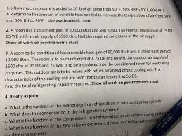 Solved 1 A How Much Moisture Is Added To 20 Lb Of Air Goi